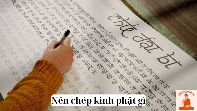 Nên chép kinh phật gì