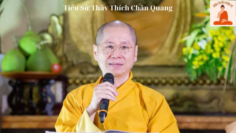 Tiểu Sử Thầy Thích Chân Quang