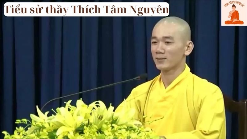 Tiểu sử thầy Thích Tâm Nguyên