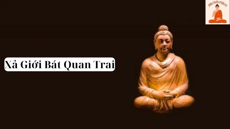 Xả Giới Bát Quan Trai