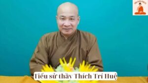 Tiểu sử thầy Thích Trí Huệ