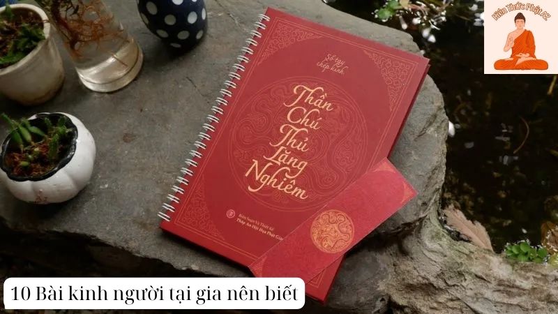 10 Bài kinh người tại gia nên biết